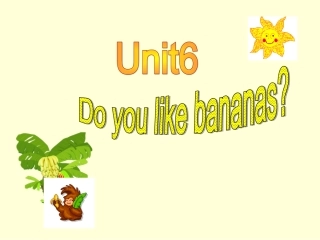 2012秋新版七上Unit6(B)教学课件