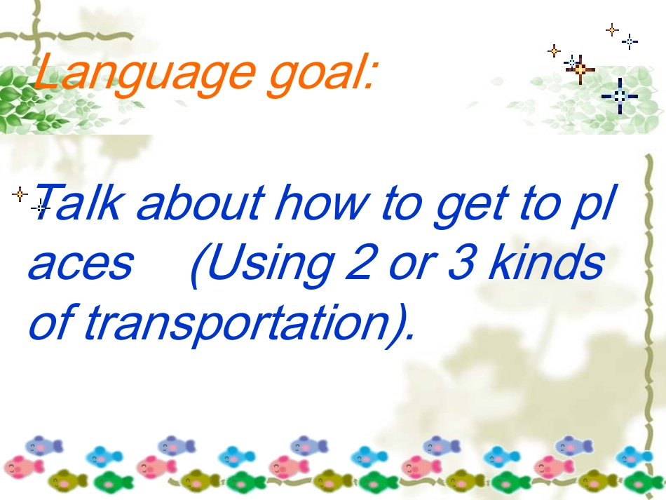 八年级英语Unit4Howdoyougettoschool课件人教新目标版_第2页