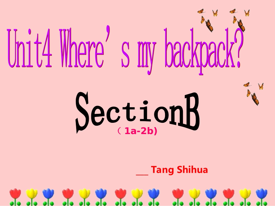 新目标英语初一年级上Unit4SectionB[原创]_第1页