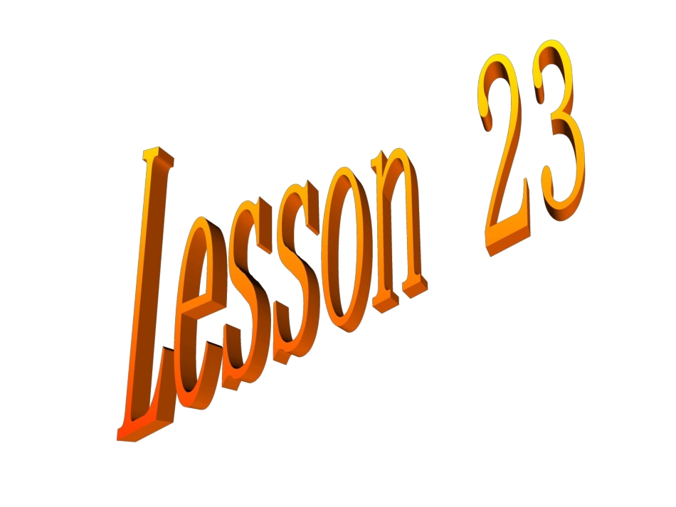 冀教版英语八年级上册Lesson23课件_第1页