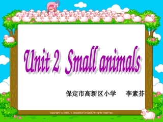 一年级英语Smallanimals课件1
