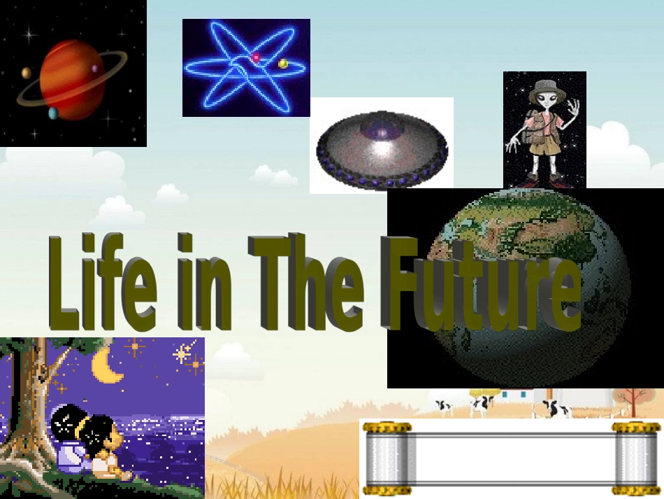 人教新课标必修五Unit3Lifeinthefuture-Warmingup[课件]_第1页