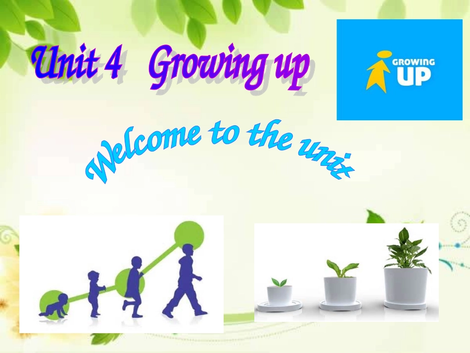 9AUnit4Growing-up-Welcome-to-the-unit-_第1页