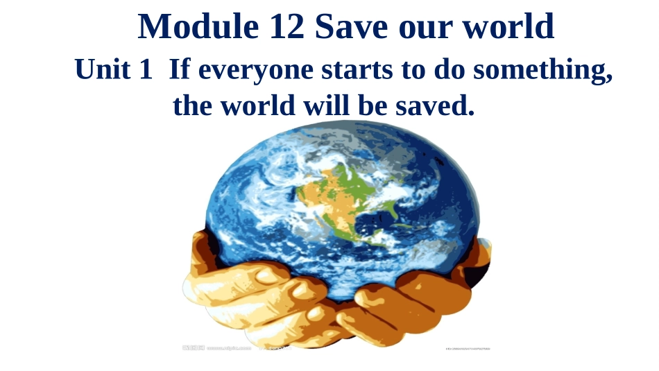 Unit1Ifeveryonestartstodosomething-theworldwillbesaved._第1页