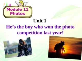 Unit1He’stheboywhowonthephotocompetitionlastyear!-(2)