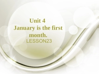 Unit-4-January-is-the-first-month-Lesson-23-课件2