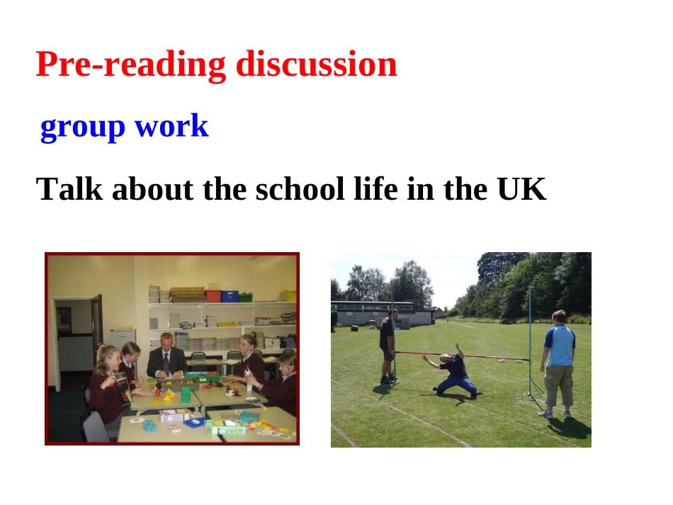 Reading(1)：SchoollifeintheUK_第1页