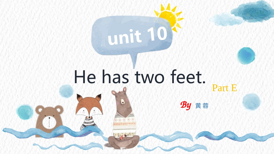 Unit10Hehastwofeet._第1页