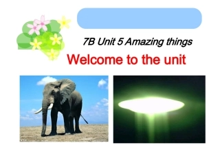 7BUnit5AmazingthingsWelcometotheunit