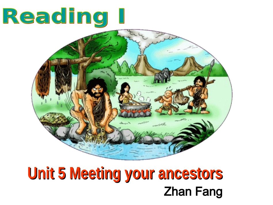 选修8unit5-meeting-your-ancestors-readin..._第1页