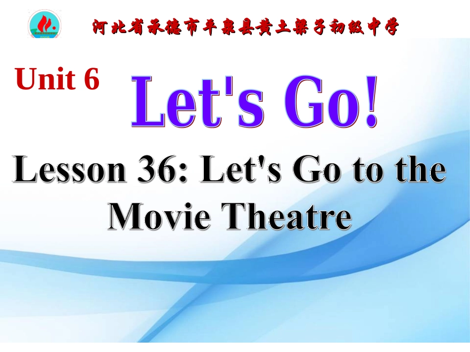 Lesson36Let’sGototheMovieTheatre!_第3页