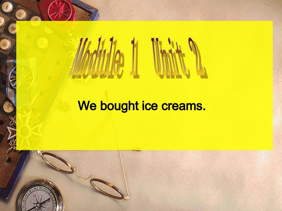 Unit2Weboughticecreams._第1页