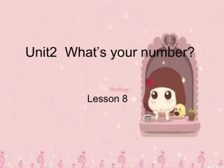 Unit-2-What's-your-number-Lesson-8-课件3