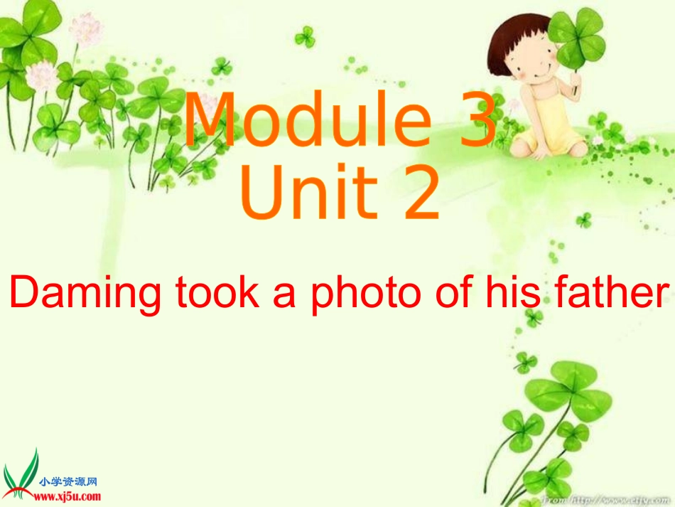 Unit2Damingtookaphotoofhisfather._第1页