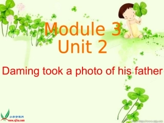 Unit2Damingtookaphotoofhisfather.