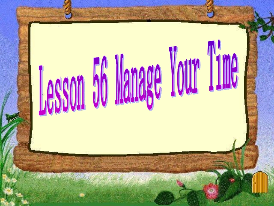 Lesson56ManageYourTime_第3页