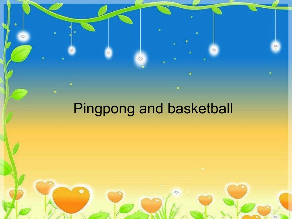 Unit11It’stimetoplayping-pong_第1页