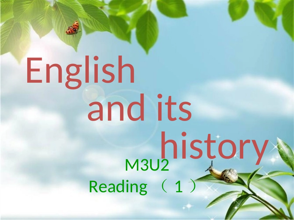 Reading(1)：Englishanditshistory_第1页