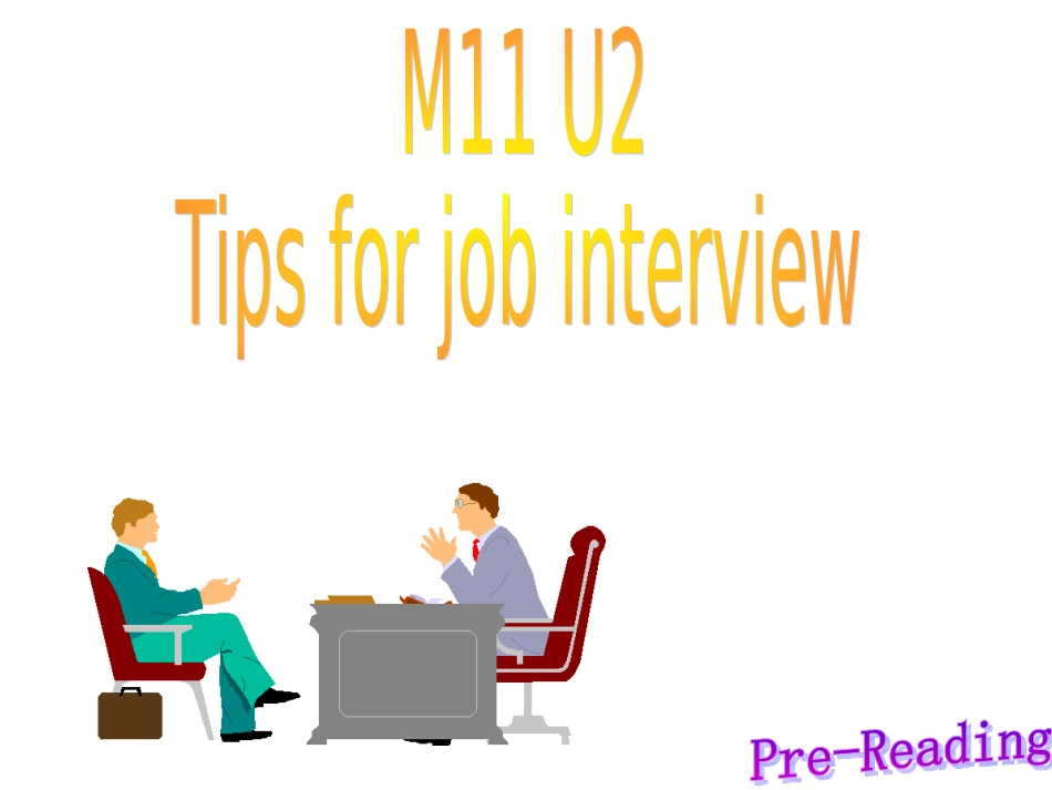 Reading(1)：Tipsforjobinterview_第3页