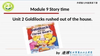 Unit2Goldilocksrushedoutofthehouse.