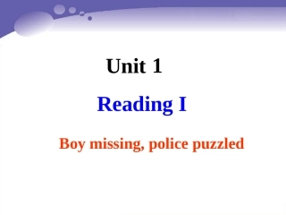 Reading(1)：Boymissing-policepuzzled