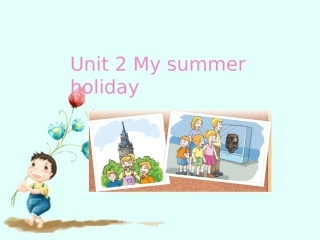 Unit-2-My-summer-holiday-课件-3