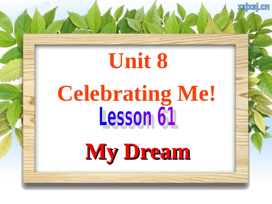 Lesson61MyDream_第1页