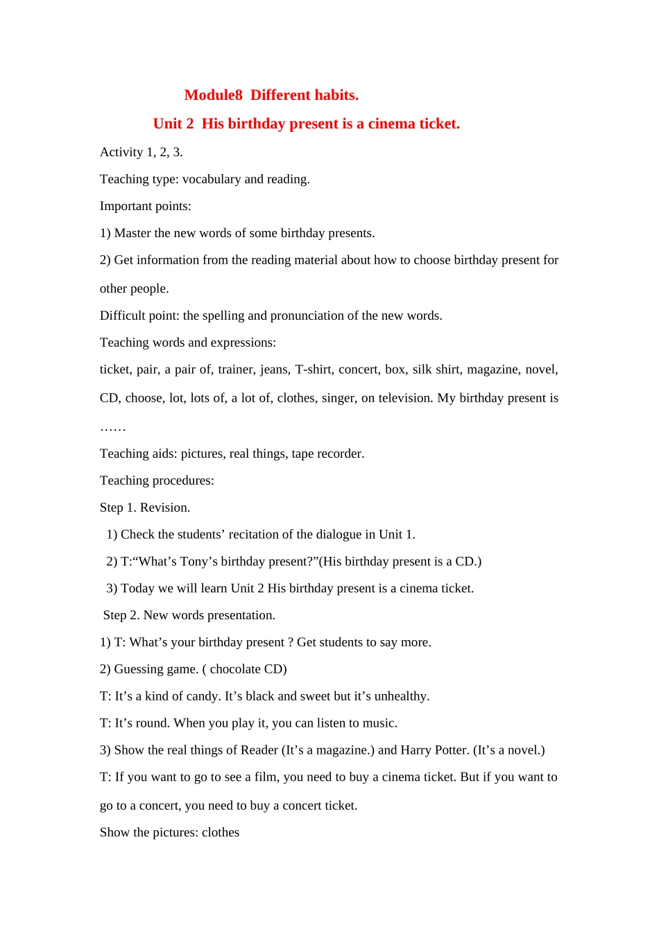 七年级英语上册 Module 8 Unit 2 His birthday present is a cinema ticket教案 外研版_第1页