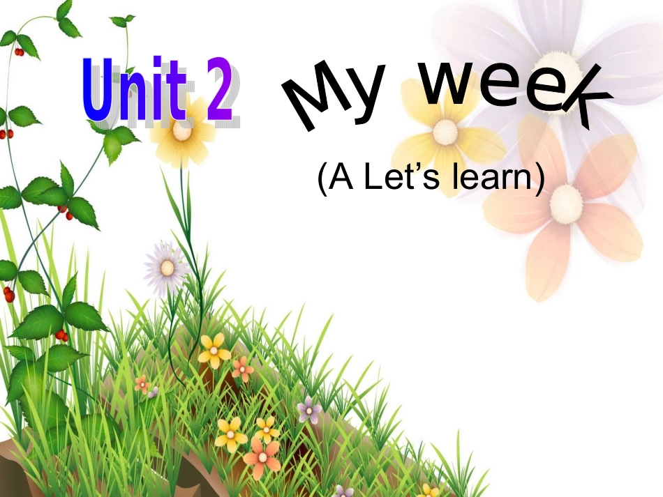 四年级下册第二单元MyweekLet'slearn_第1页