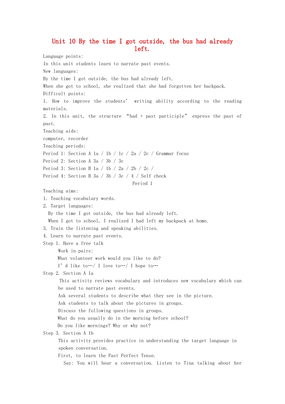 九年级英语上册 Unit 10《By the time I got outside, the bus had already left》教案 人教新目标版_第1页