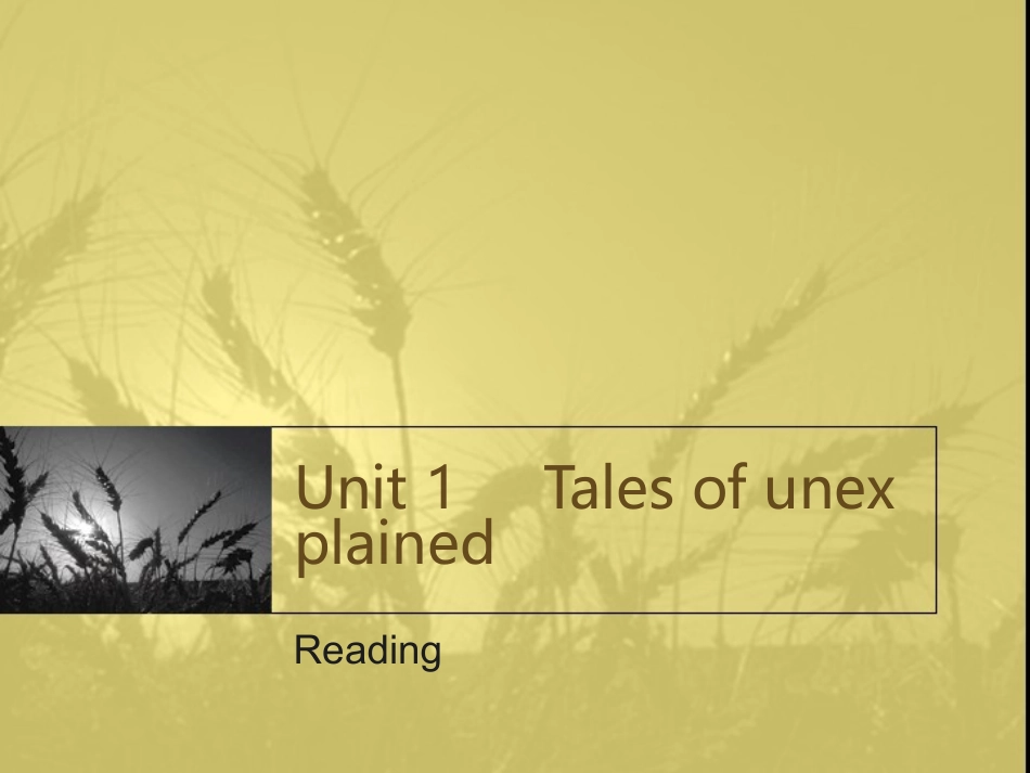 Tales_of__unexplained_-Reading课件_第1页