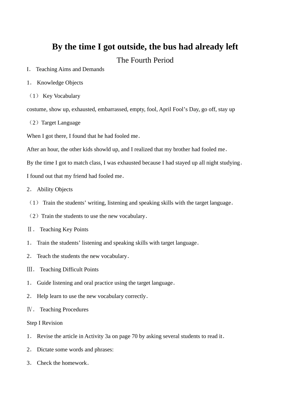 九年级英语By the time I got outside, the bus had already left 4新人教版_第1页