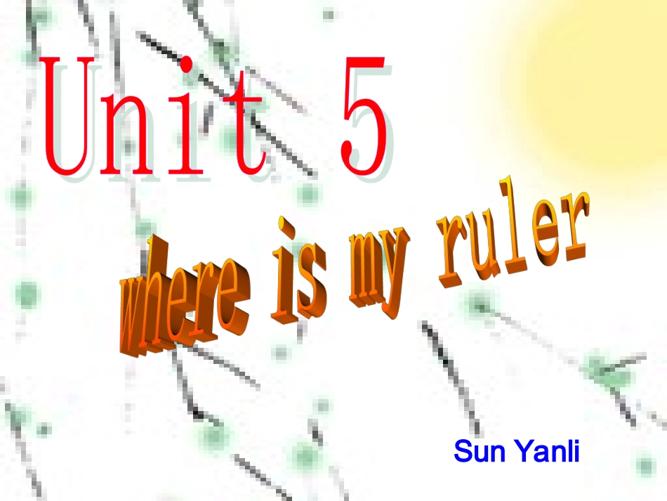 三年级英语课件whereismyruler？_第1页