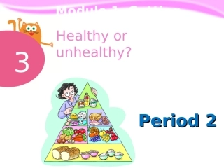 晋城市泽州县凤城小学郭倩倩Healthyorunhealthy教学课件