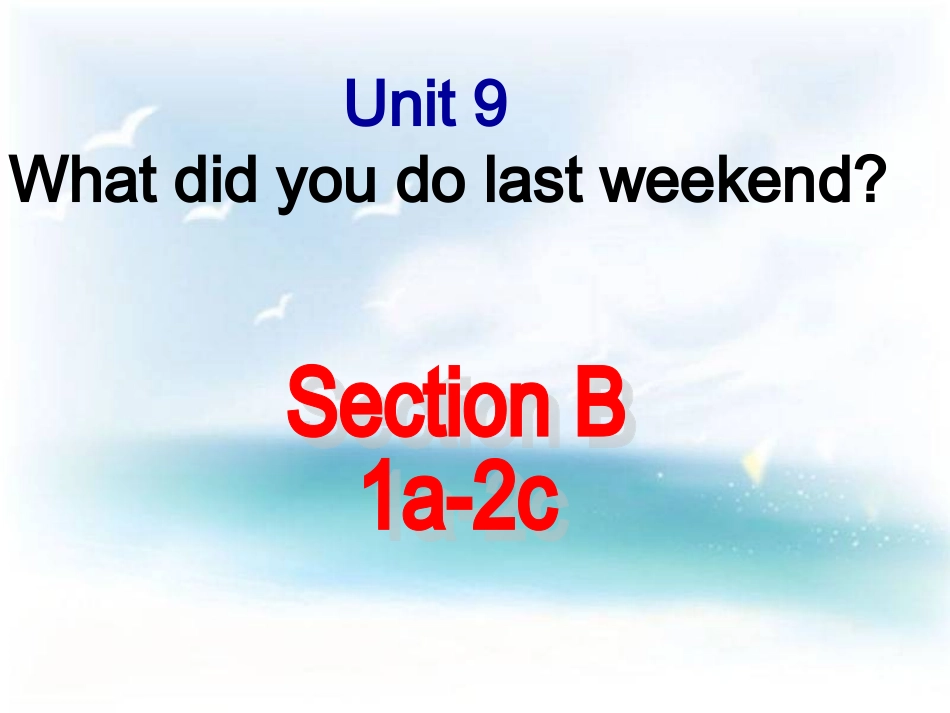 七下英语unit12SectionB(1a-1e)_第1页