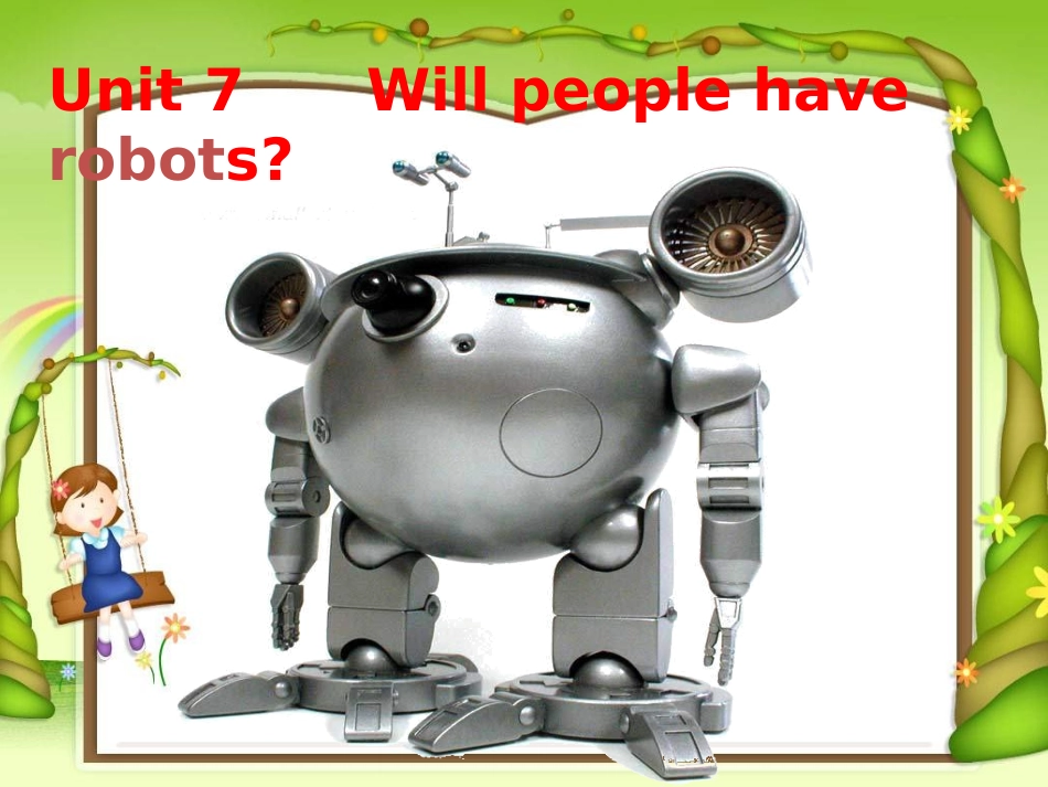 2013新版人教新目标八年级上期英语Unit7Will_people_have_robots课件_第1页