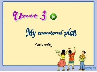 新版pep六年级英语上册_Unit3_My_weekend_plan__A_Let's_talk课件