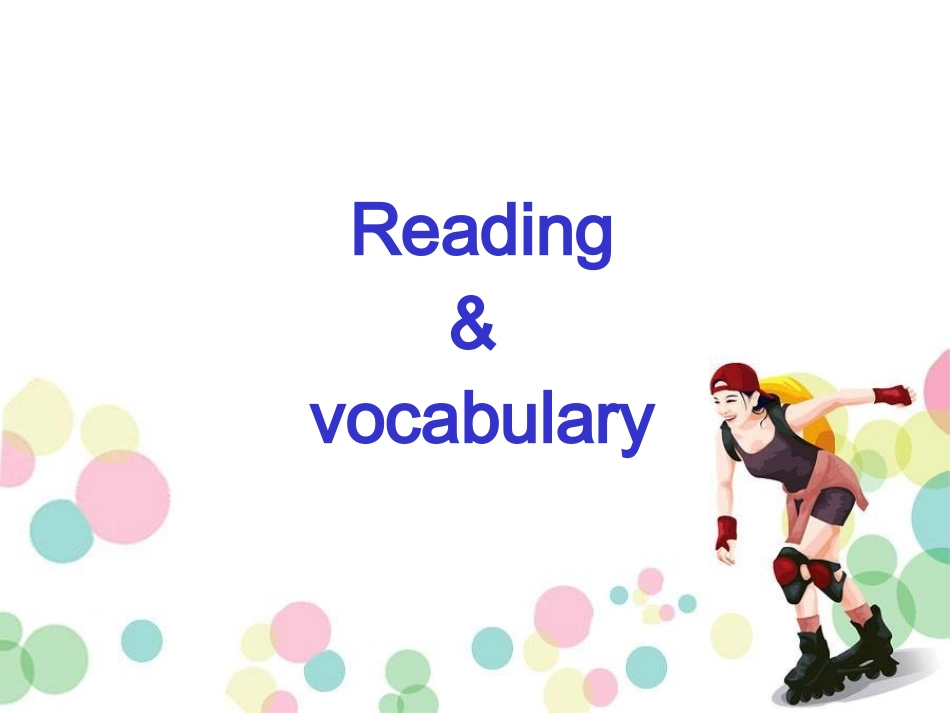 英语选修7(外研)：Module_4：Reading_&_vocabulary课件_第2页