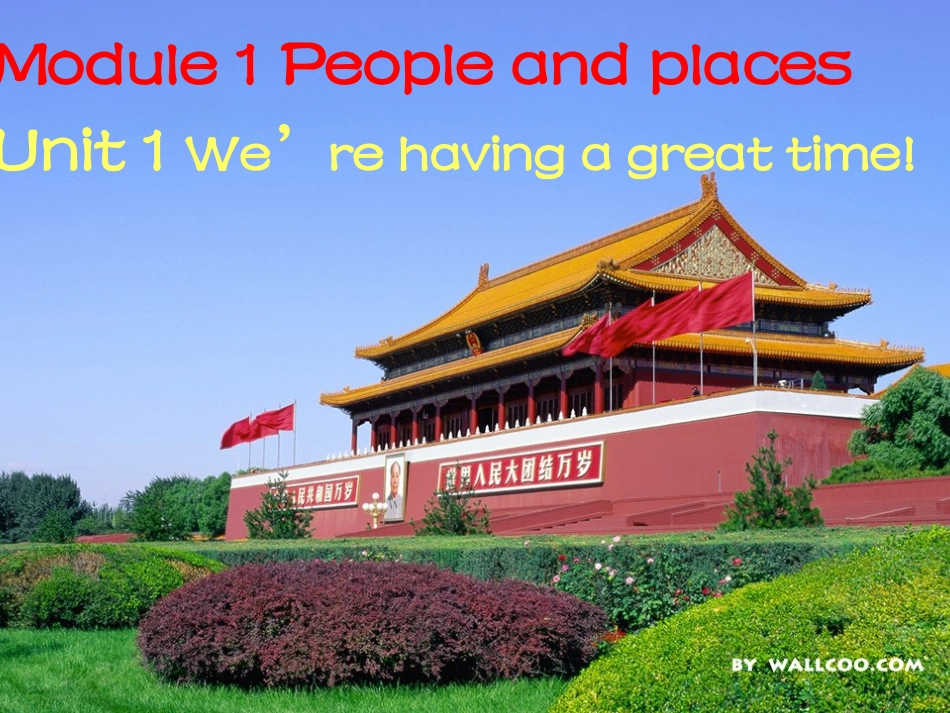 七年级下外研英语Module1PeopleandplacesUnit1课件_第1页