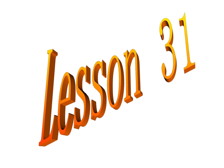 冀教版英语八年级上册Lesson31课件_第1页