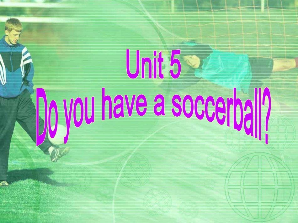 初中一年级英语上册正式篇Unit5Doyouhaveasoccerball第一课时课件_第2页