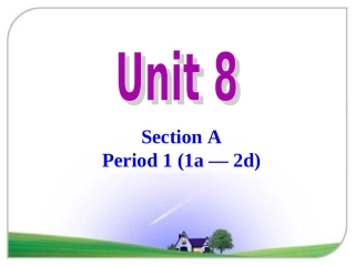 九年级英语Unit8__SectionA（1a-2d）