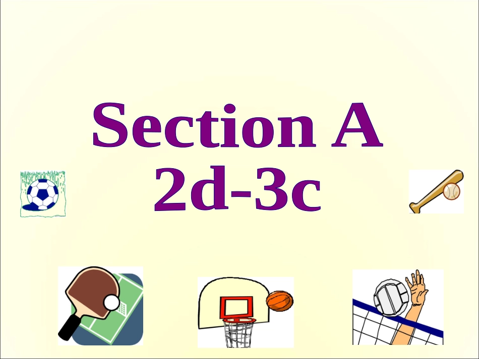 2013年秋七年级英语上册_Unit_5_Do_you_have_a_soccer_ball_Section_A_2课件_(新版)人教新目标版_第2页