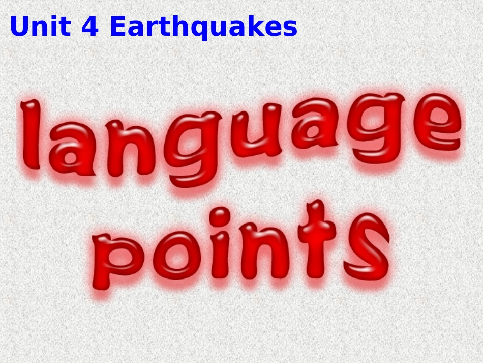 人教英语必修一同课异构课件：Unit4EarthquakesSectionBLanguagePoints2_第2页