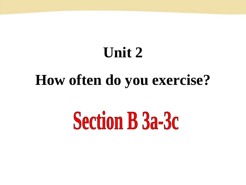 （最新版）Unit2__SectionB__Period3精品课件_第2页