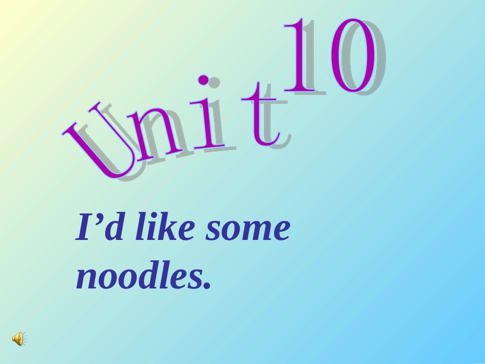 人教版(新目标)初中七下Unit8_I'd_like_some_noodles_】_第1页