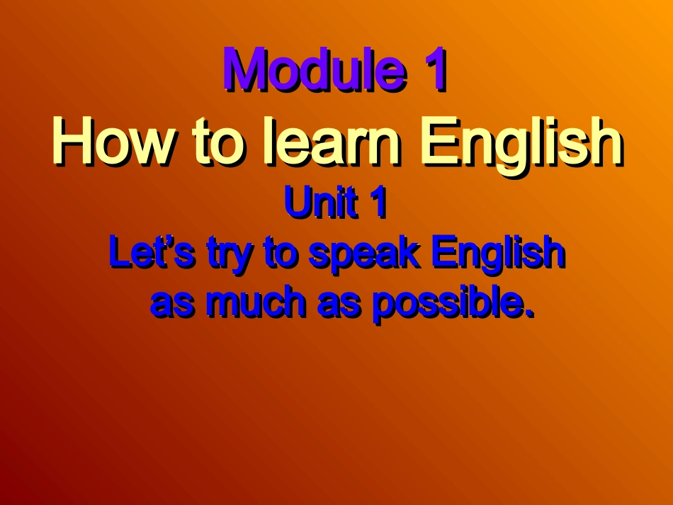八年级英语上册Module1Unit1Let’strytospeakEnglishasmuchaspossible课件（新版）外研版_第2页
