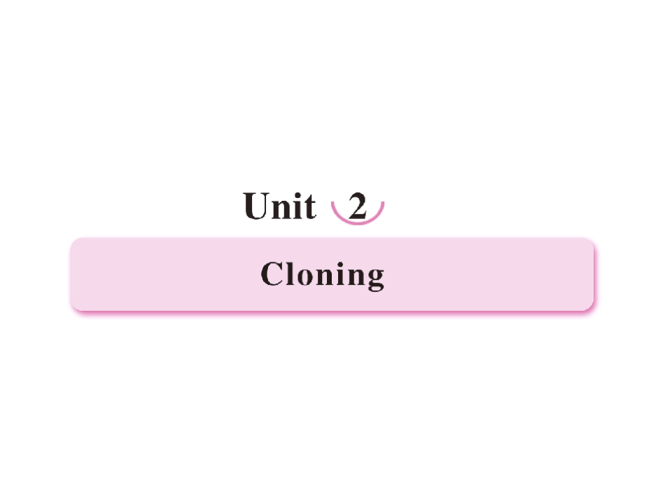高二新人教版英语选修8课件Unit2Cloning第1课时Warmingup_第1页