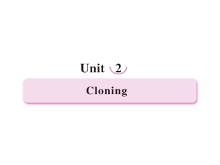 高二新人教版英语选修8课件Unit2Cloning第1课时Warmingup