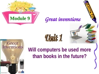 九年级上Module9GreatinventionsUnit1